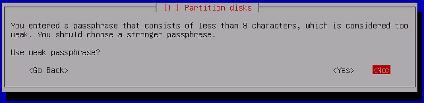 Debian 8 Encryption Passphrase Warning Debian 8 Encryption Passphrase Warning